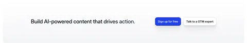 Arcade call to action section: slim light gray band with a one-line headline and Sign up for free and Talk to a GTM expert buttons