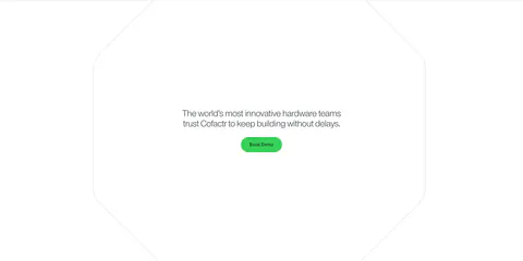 Cofactr call to action section: centered one-line statement and green Book Demo button inside a faint octagon outline on white