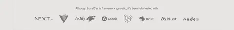 LocalCan integrations section: centered caption above a single row of grayscale framework logos including Next.js, Laravel, Nuxt and Node
