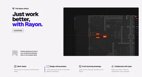 Rayon features section: bold headline and button on the left, dark CAD floor plan screenshot on the right, four benefit columns below