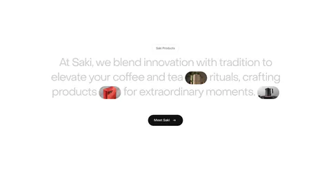 Saki about & mission section: centered gray statement with inline product image pills and a black Meet Saki button on white