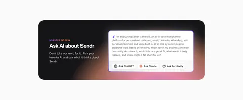 Sendr call to action section: dark rounded card with warm glow, headline left, prefilled AI prompt with Ask ChatGPT, Claude, Perplexity buttons