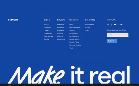 Vizcom footer section: blue footer with logo, link columns, newsletter email field and a huge white 'Make it real' wordmark at the bottom